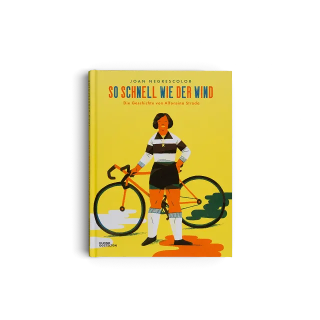 Gestalten So schnell wie der Wind Kinderbuch Radsport