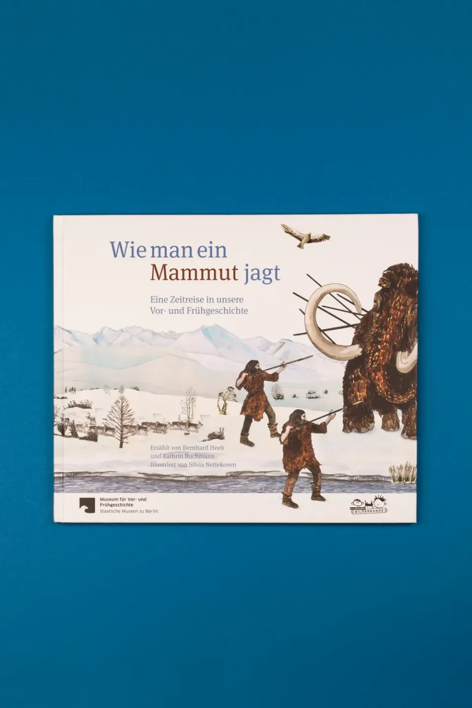 Seemann Henschel Wie man ein Mammut jagt Kinderbuch Steinzeit