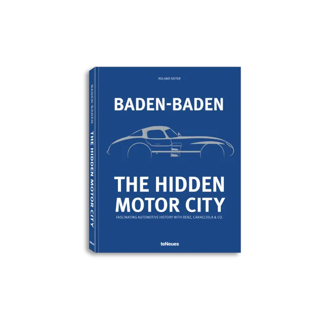 teNeues Baden-Baden Hidden Motor City Bildband englisch