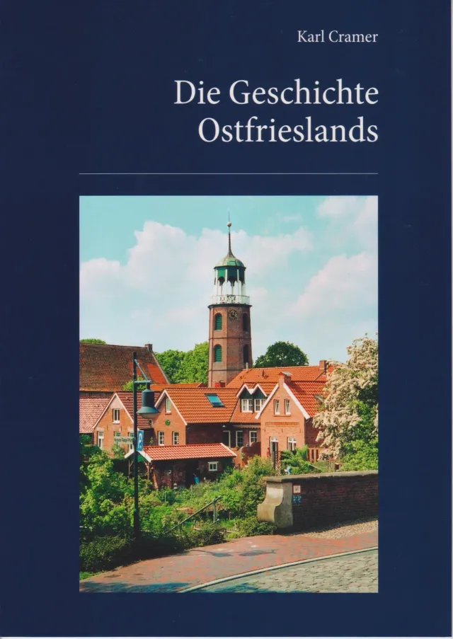 Isensee Nordwest Die Geschichte Ostfrieslands Sachbuch