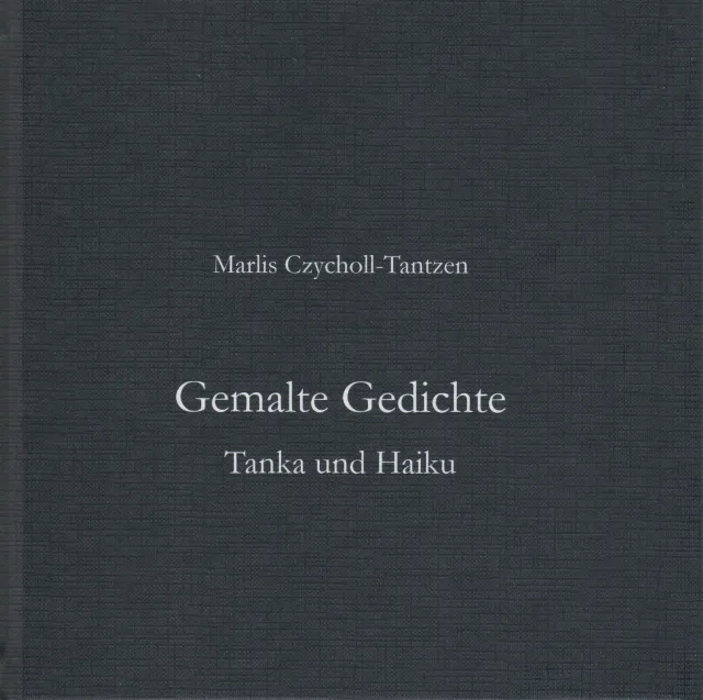 Isensee Kunst Gemalte Gedichte Buch Haiku Tanka