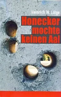 Isensee Literatur Honecker mochte keinen Aal Buch