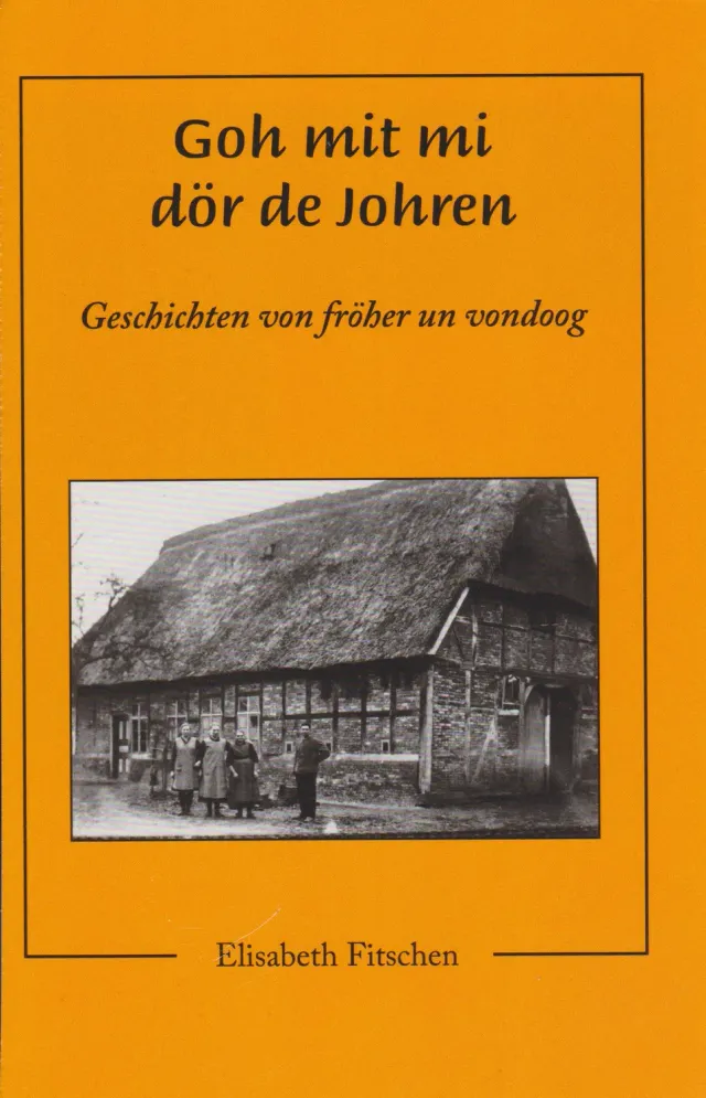 Isensee Goh mit mi dör de Johren Buch Plattdeutsch