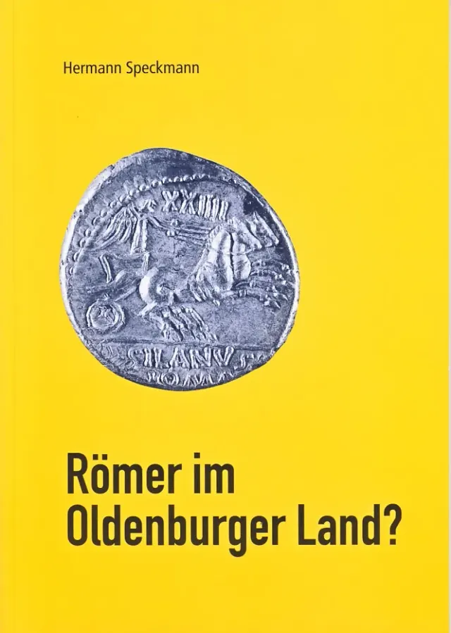 Isensee Archäologie Römer im Oldenburger Land Sachbuch Kalkriese