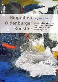 Isensee Kunst Biografien Oldenburger Künstler Buch