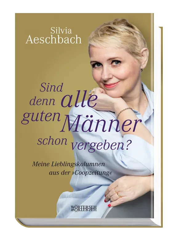 Wörterseh Sind denn alle guten Männer Sachbuch Aeschbach