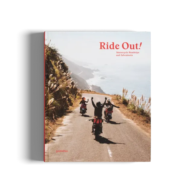 Gestalten Ride Out! Bildband Motorradreisen