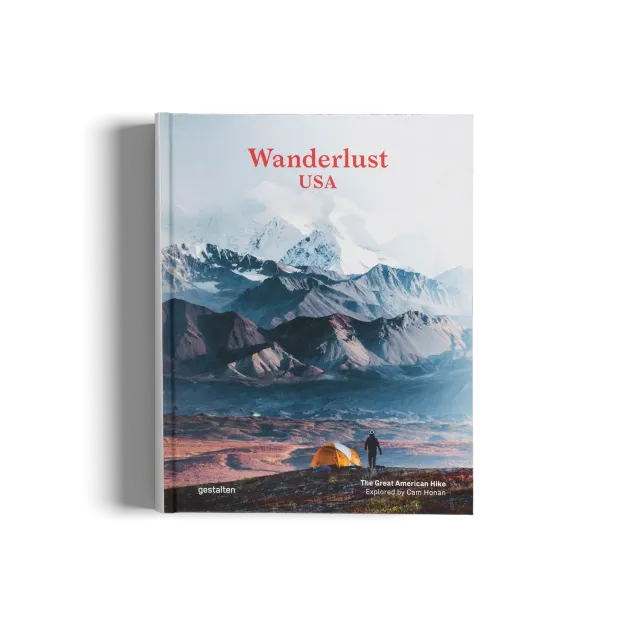Gestalten Wanderlust USA Wanderführer Bildband 30 Trails
