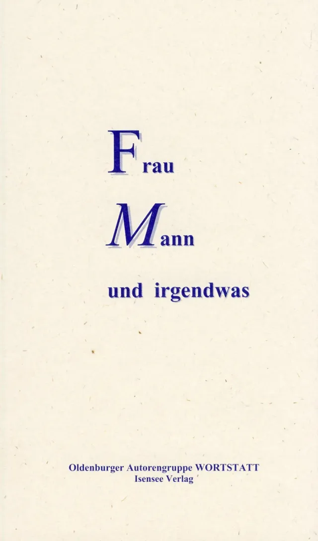 Isensee Literatur Frau Mann und irgendwas Buch Roman