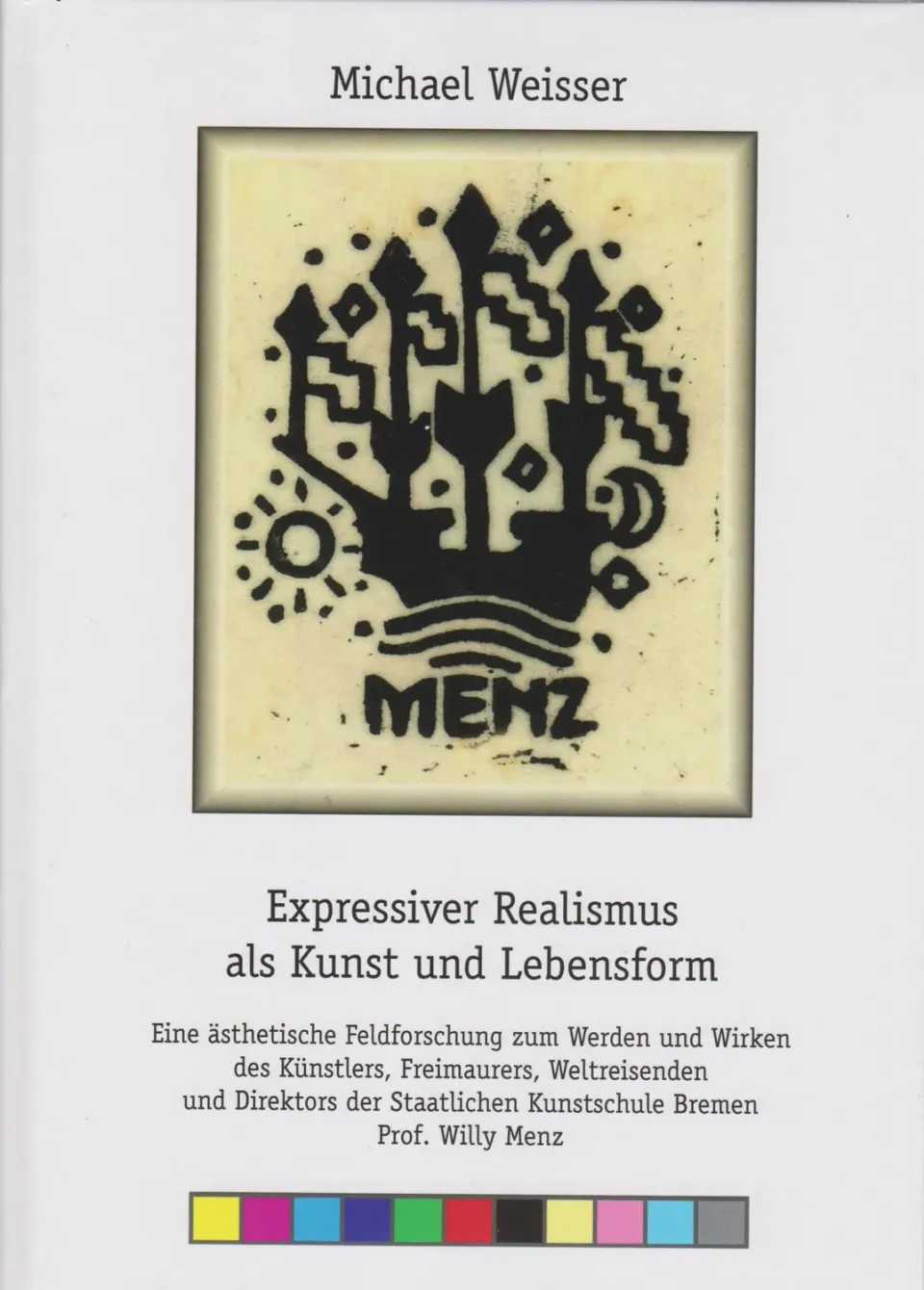 Isensee Literatur Expressiver Realismus als Kunst und Lebensform Buch Menz