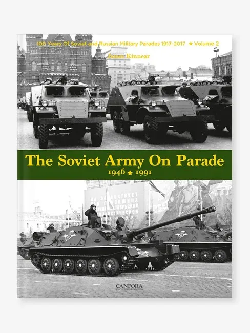 Canfora Publishing The Soviet Army on Parade 1946-1991 Bildband