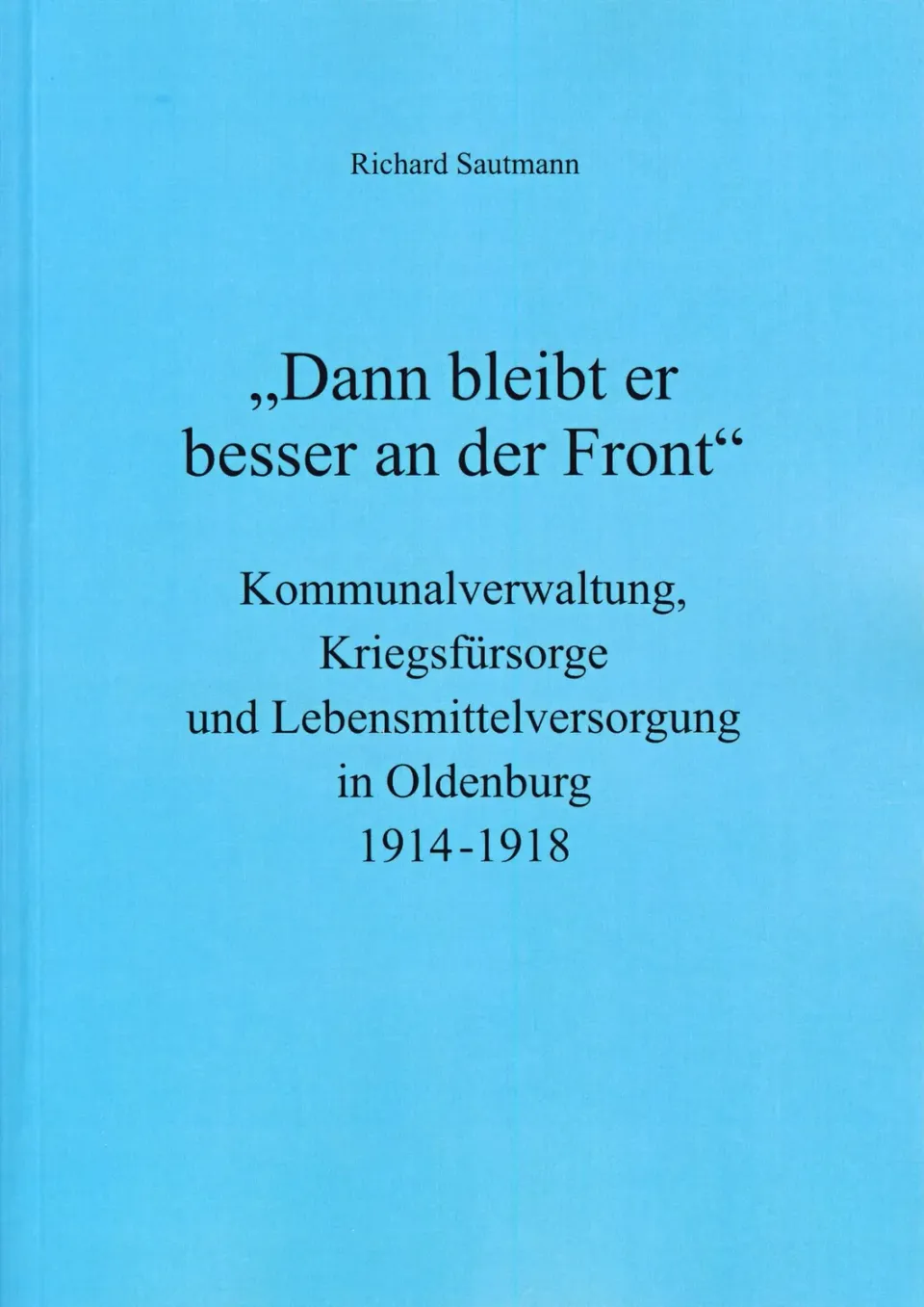 Isensee Nordwest Dann bleibt er besser an der Front Buch