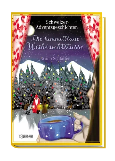 Wörterseh Die himmelblaue Weihnachtstasse Weihnachtsbuch