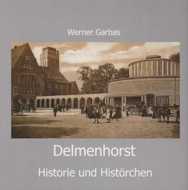 Isensee Nordwest Delmenhorst Historie und Histörchen Bildband