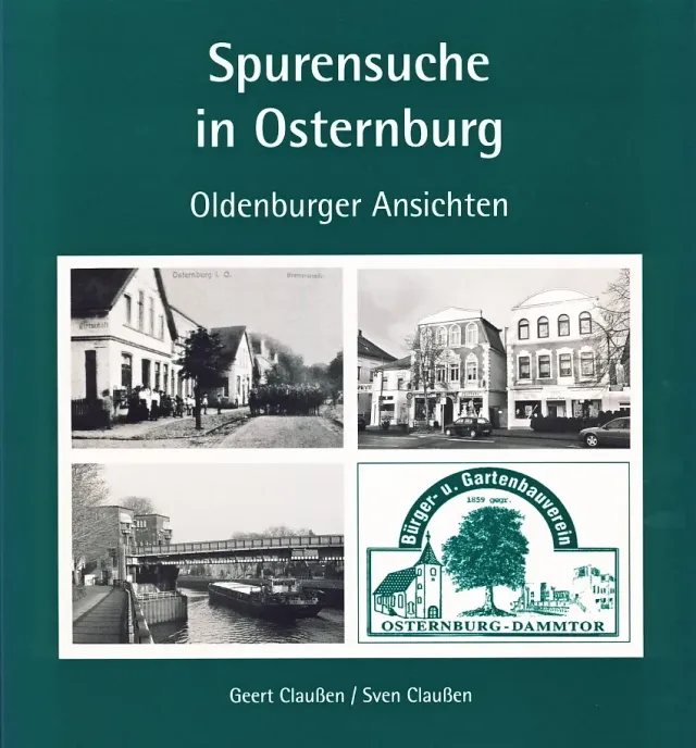 Isensee Nordwest Spurensuche in Osternburg Bildband Oldenburg