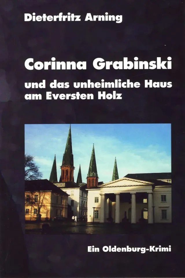 Isensee Literatur Corinna Grabinski und das unheimliche Haus am Eversten Holz Buch