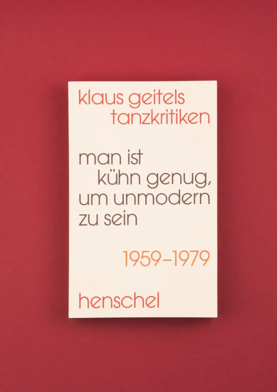 Seemann Henschel Geitel Tanzkritiken Buch 60er 70er