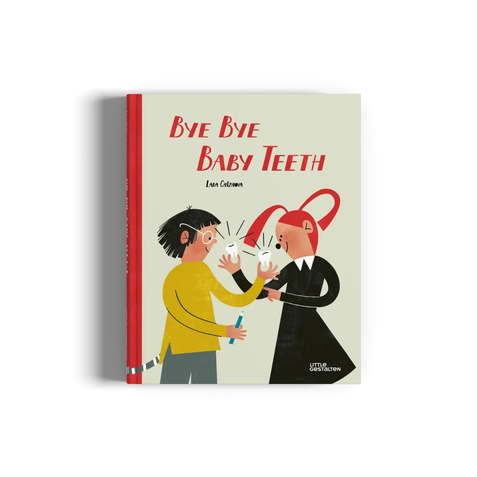 Little Gestalten Bye Bye Baby Teeth Kinderbuch ab 5 Jahren