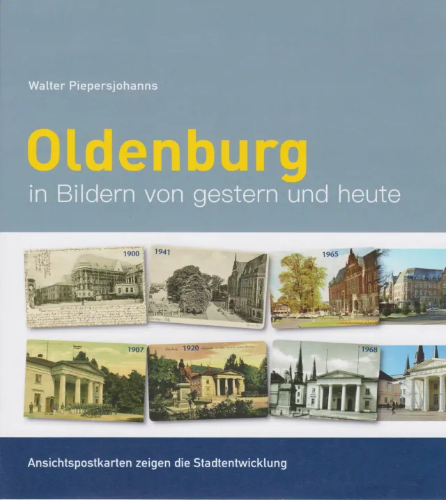 Isensee Nordwest Oldenburg in Bildern von gestern und heute Bildband