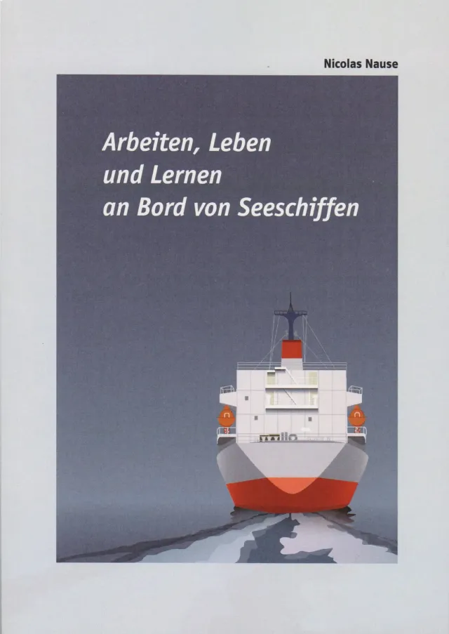 Isensee Verlag Arbeiten, Leben und Lernen an Bord von Seeschiffen Sachbuch