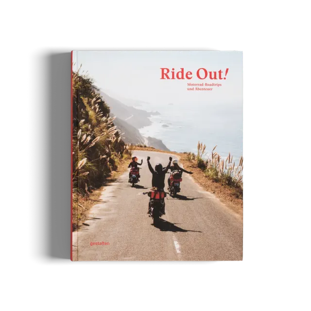 Gestalten Ride Out Motorrad Bildband Touren