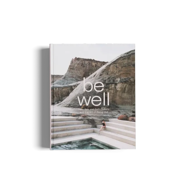 Gestalten Be Well Bildband Wellness Spa englisch