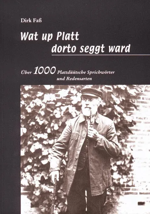 Isensee Niederdt. Literatur Wat up Platt dorto seggt ward Buch Plattdeutsch