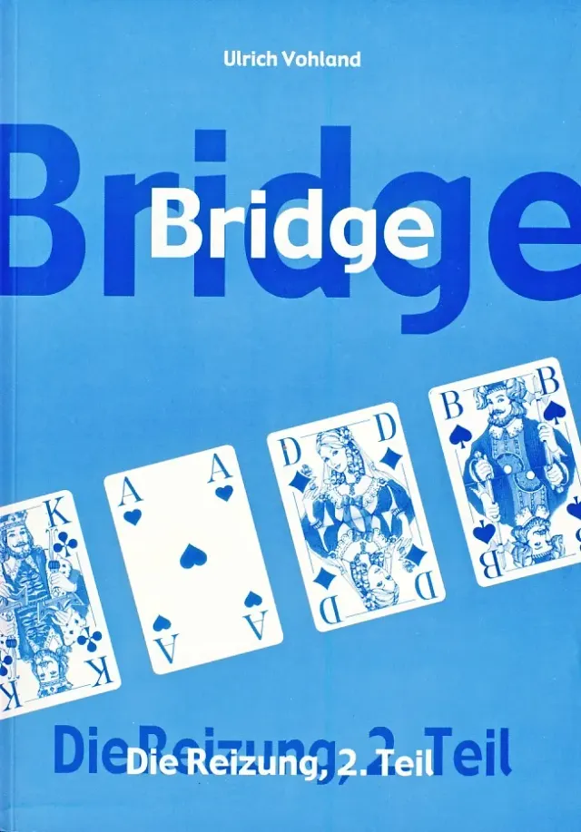 Isensee Bridge Die Reizung Teil II Lehrbuch Reizung