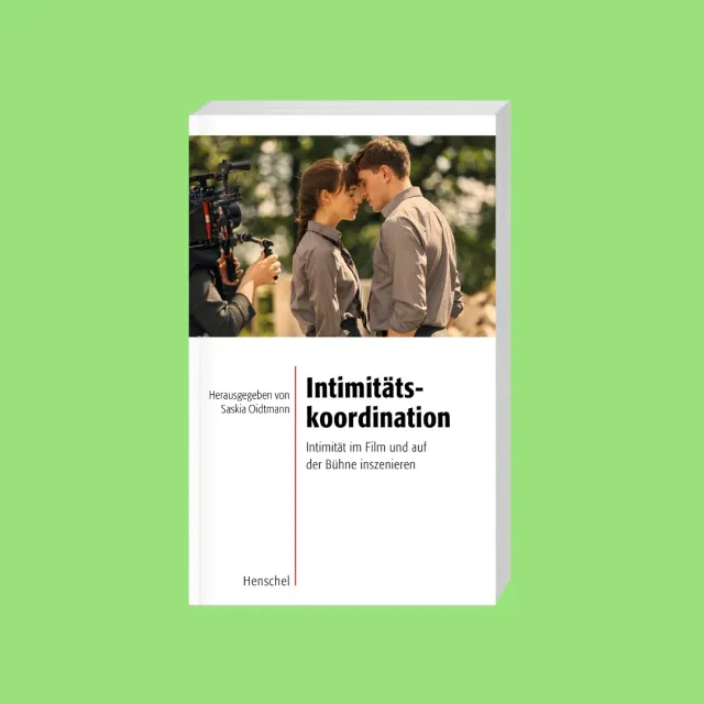 Seemann Henschel Intimitätskoordination Sachbuch Film Bühne