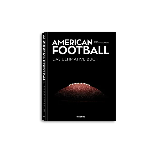Gestalten American Football Das ultimative Buch Bildband NFL