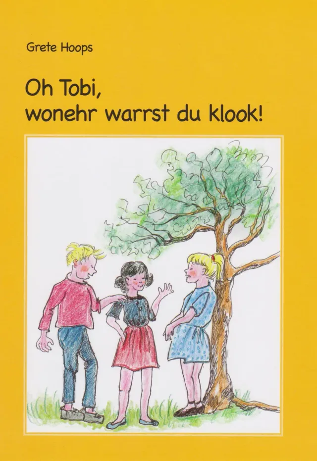 Isensee Niederdt. Literatur Oh Tobi wonehr warrst du klook Buch