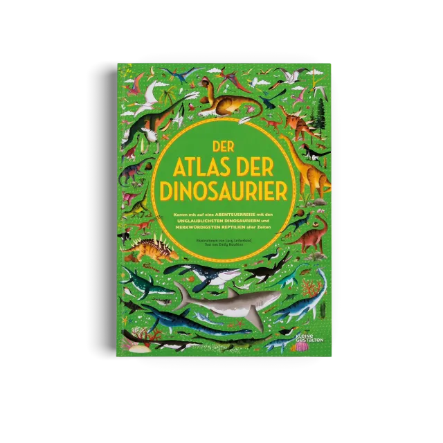 Gestalten Der Atlas der Dinosaurier Wimmelbuch 5-9 Jahre