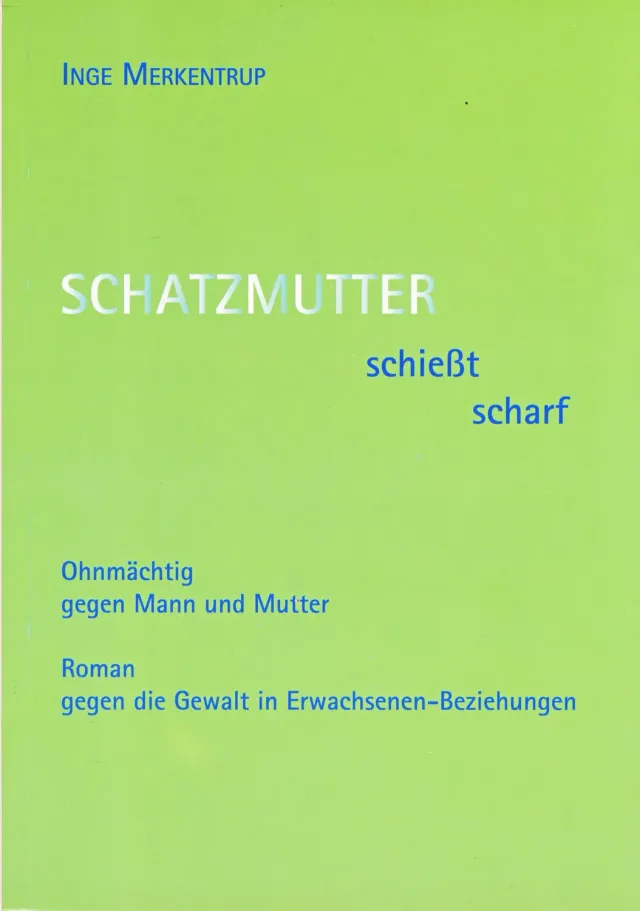 Isensee Literatur Schatzmutter schießt scharf Buch