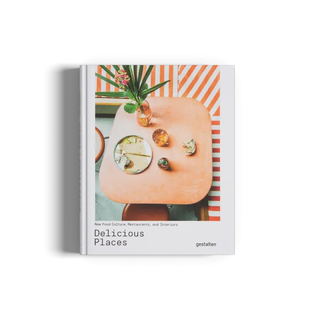 Gestalten Delicious Places Bildband Cafés Restaurants