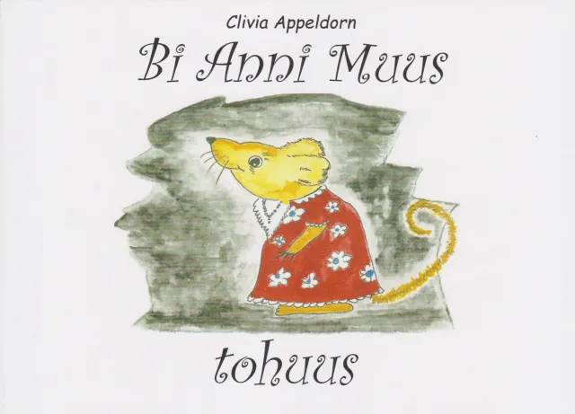 Isensee Literatur Bi Anni Muus tohuus Bilderbuch Plattdeutsch