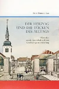 Isensee Der Herzog und die Tücken des Alltags Buch Oldenburg