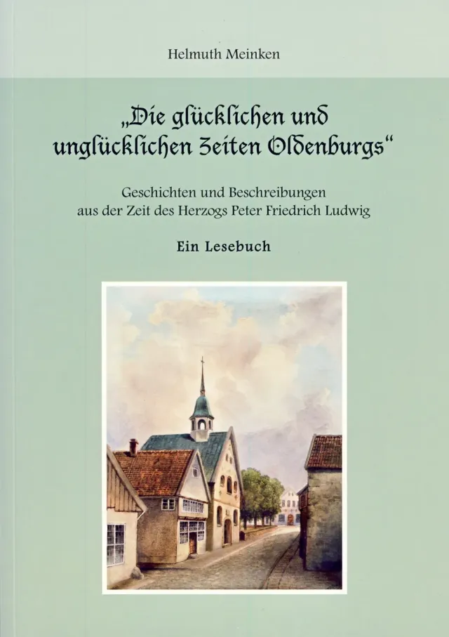 Isensee Nordwest Die glücklichen und unglücklichen Zeiten Oldenburgs Buch