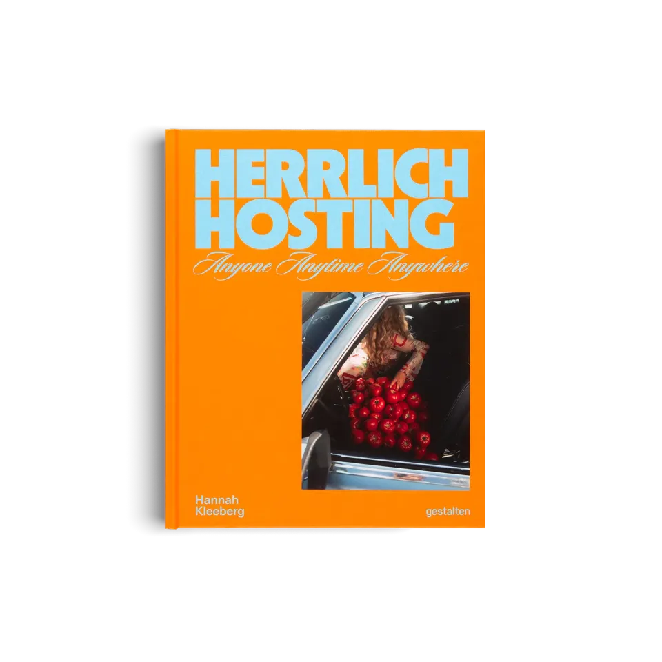 Gestalten Herrlich Hosting Bildband English Edition