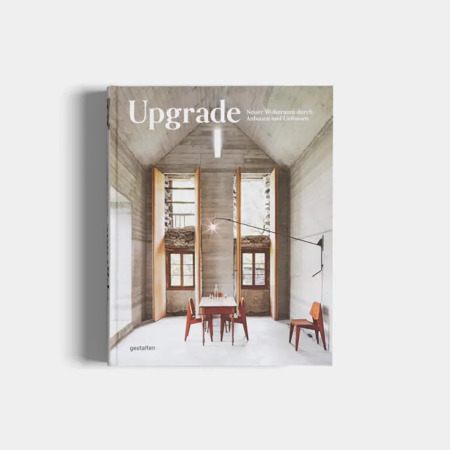 Gestalten Upgrade Bildband Umbau Architektur