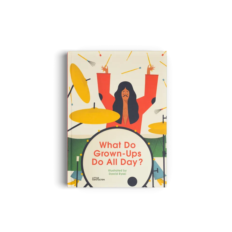 Little Gestalten What Do Grown-Ups Do All Day Kinderbuch Berufe