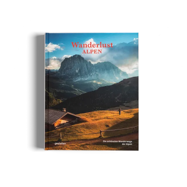 Gestalten Wanderlust Alpen Kompaktausgabe Bildband Wandern