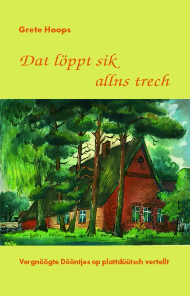 Isensee Verlag Dat löppt sik allns trech Buch Plattdeutsch