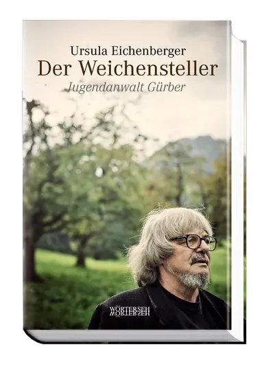 Wörterseh Der Weichensteller Buch Biografie Jugendanwalt