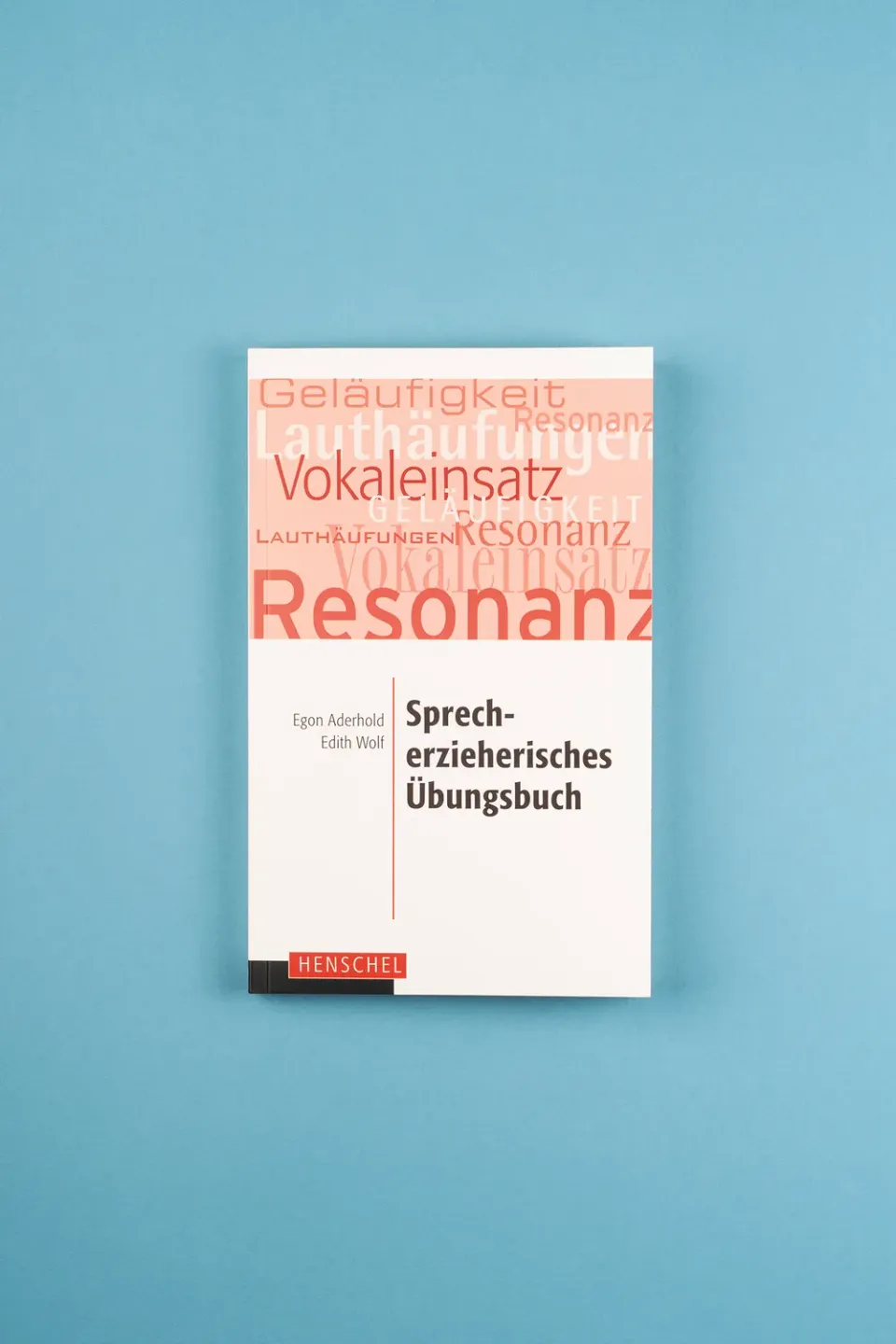 Seemann Henschel Sprecherzieherisches Übungsbuch Stimmbildung