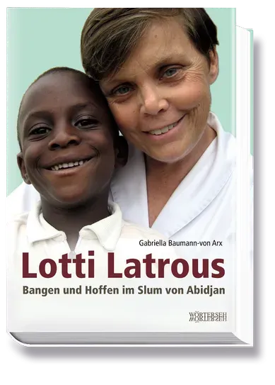 Wörterseh Lotti Latrous Buch Biografie