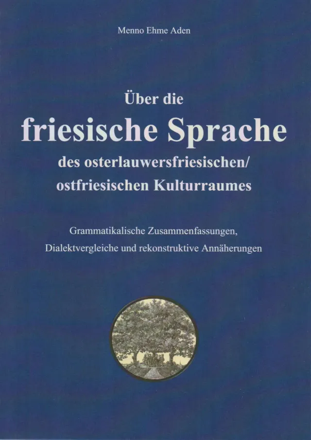 Isensee Literatur Über die friesische Sprache des osterlauwersfriesischen Kulturraumes Sachbuch