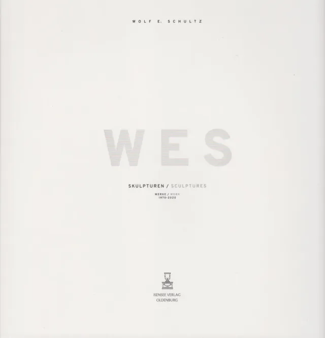 Isensee Verlag WES Skulpturen 1970-2020 Bildband