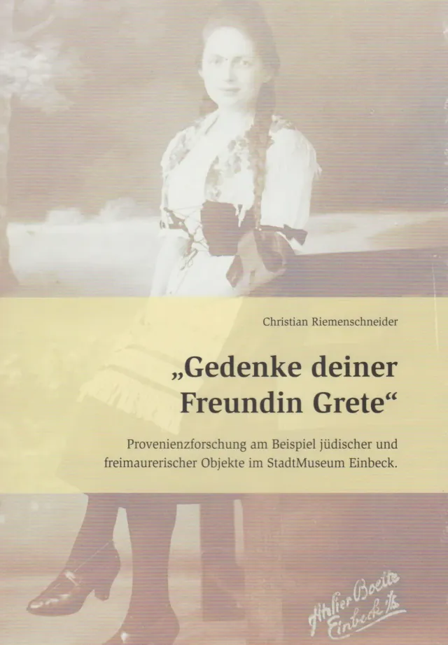 Isensee Nordwest Gedenke deiner Freundin Grete Sachbuch Einbeck