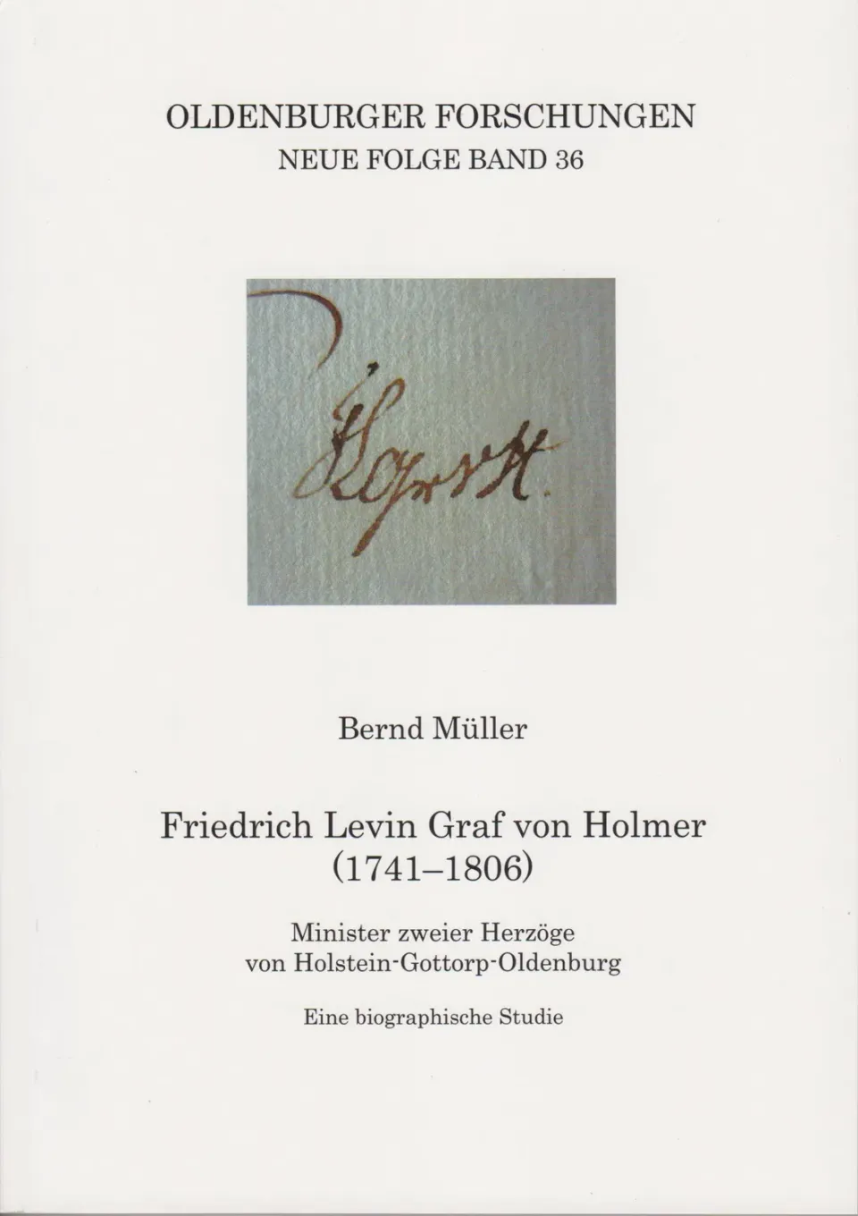Isensee Literatur Friedrich Levin Graf von Holmer (1741-1806) Buch Oldenburg
