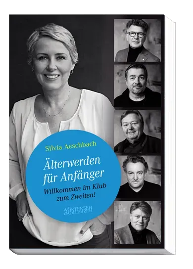 Wörterseh Älterwerden für Anfänger Buch Männer Interviews